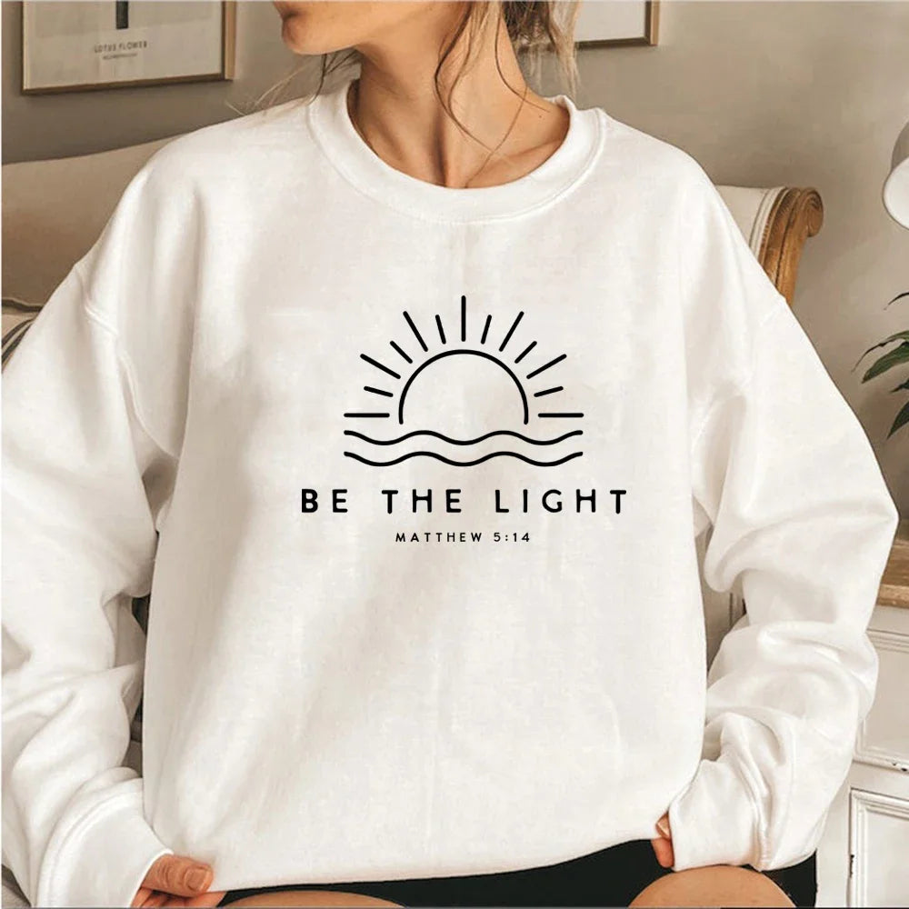 Be The Light Sweatshirt Gift for Christians Mathew 5:14